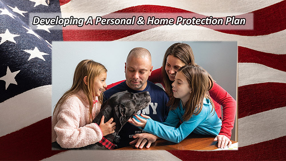 Developing a personal & home protection plan